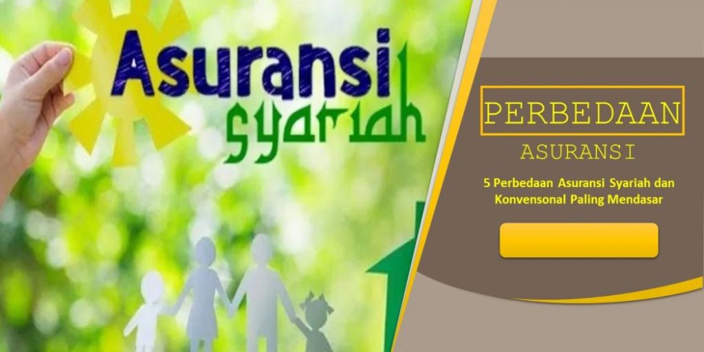 5 Perbedaan Asuransi Syariah Dan Konvensional Paling Mendasar | SuaraBDG